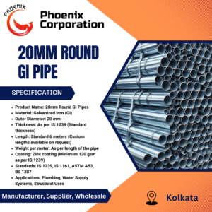 20mm Round GI Pipes by Phoenix Corporation in Kolkata